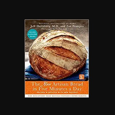 The New Artisan Bread in Five Minutes a Day