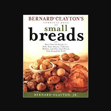 Complete Book of Small Breads