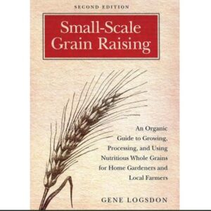 Small Scale Grain Raising